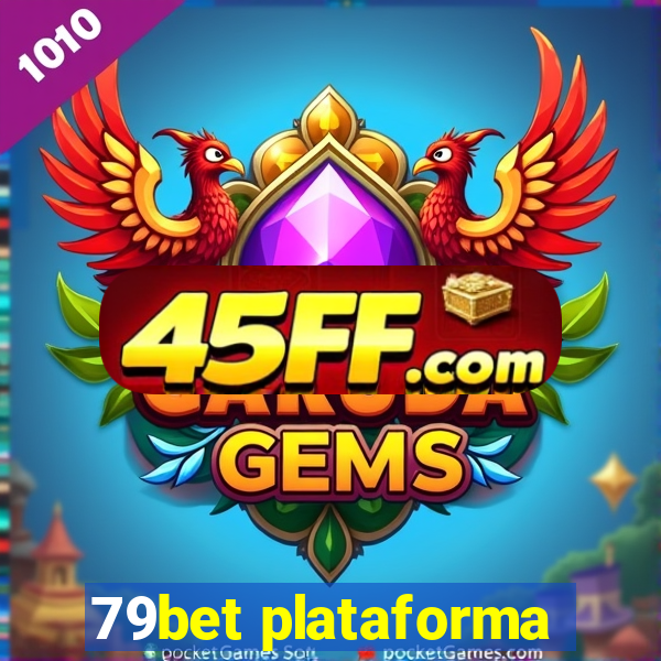 79bet plataforma